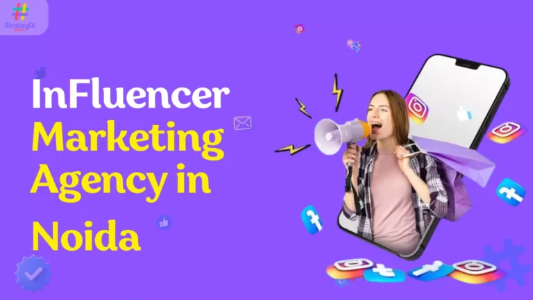Influencer Marketing Agency In Noida