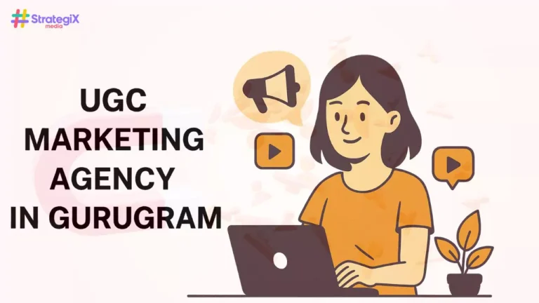 UGC Marketing Agency In Gurugram
