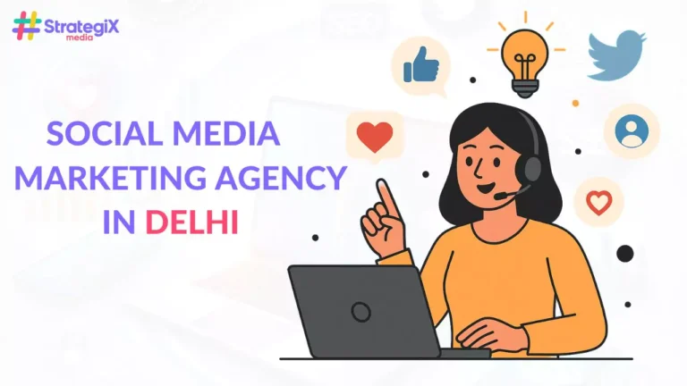 Best Social Media Marketing Agency In Delhi